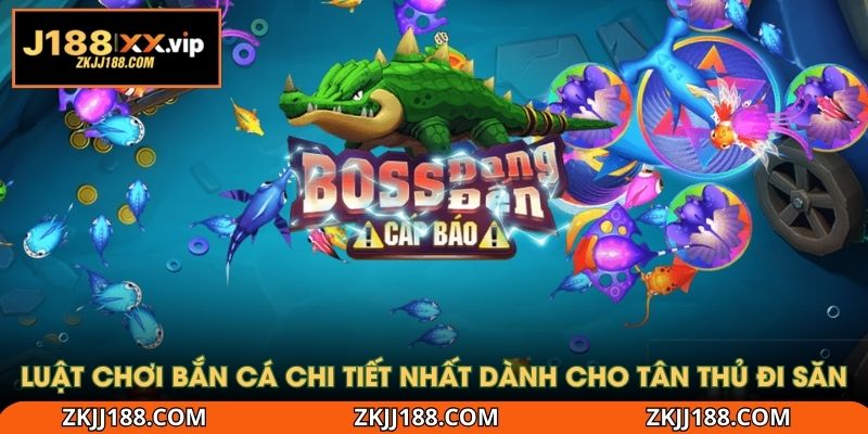 Luật chơi bắn cá