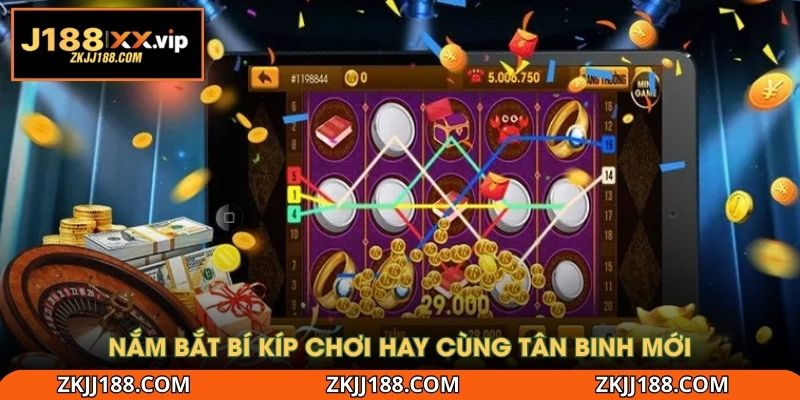 Nắm bắt bí kíp chơi hay cùng tân binh mới