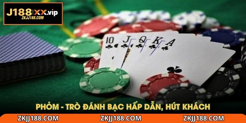 Phỏm - Trò đánh bạc hấp dẫn, hút khách