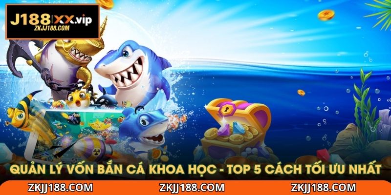 Quản lý vốn bắn cá