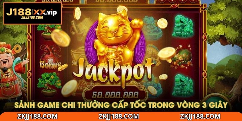 Sảnh game chi thưởng cấp tốc trong vòng 3 giây