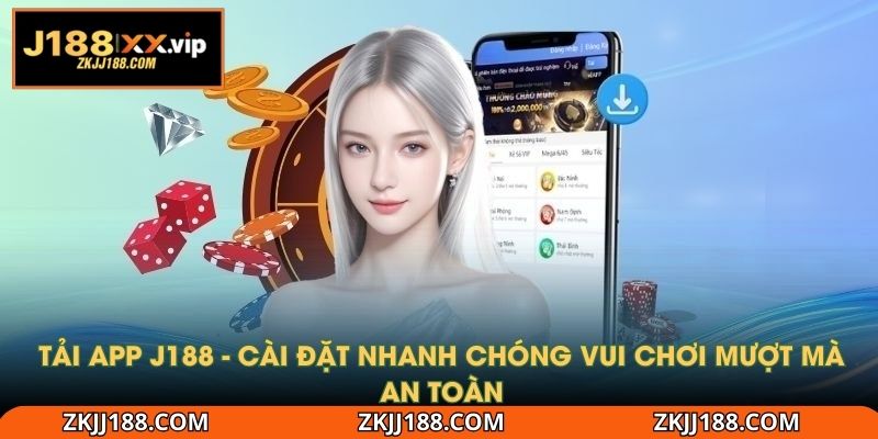 Tải app J188