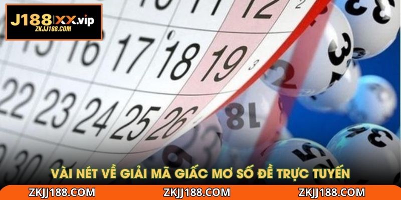 Vài nét về giải mã giấc mơ số đề trực tuyến